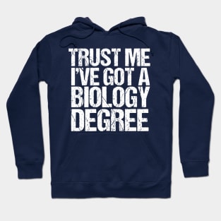 Funny Biology Major Graduation Hoodie